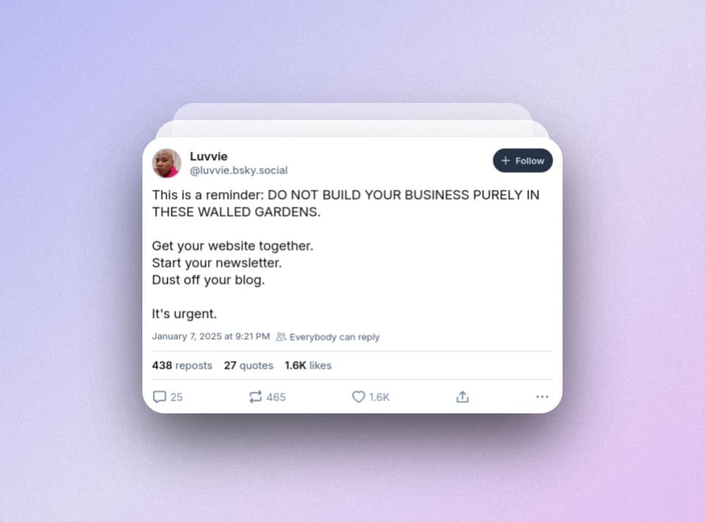 luvvie-bluesky Screenshot of a social media post by Luvvie advising against relying on walled gardens for business, urging to create a website, start a newsletter, and update a blog.